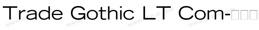 Trade Gothic LT Com字体转换